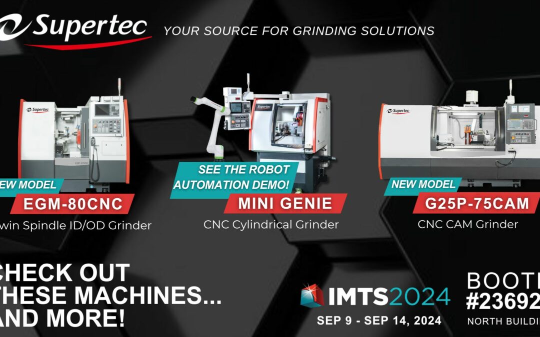 Supertec Machinery Showcases Diverse Grinding Machines at IMTS 2024